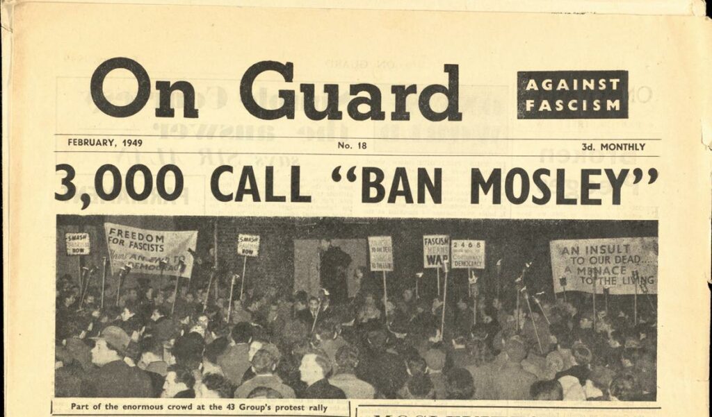 'On Guard' newspaper article about Oswald Mosley showing photograph of people protesting against him.